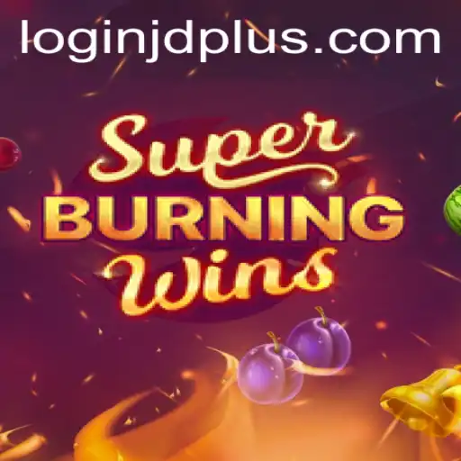 SuperBurningWins: An In-Depth Look into the Engaging Casino Game and Its Evolution with JDplus